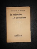 A. BERNARD - LA CARBURATION. LES CARBURATEURS (1936)