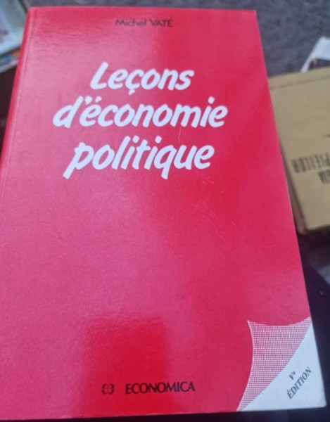 Michel Vate - Lecons d&#039;economie politique