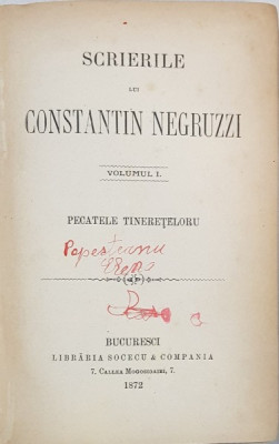 SCRIERILE LUI CONSTANTIN NEGRUZZI, PACATELE TINERETILOR, VOL. I. - BUCURESTI, 1872 foto