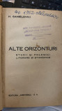 Henry Sanielevici, Alte orizonturi. Studii si polemici literare stiintifice 1933