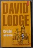 David Lodge - Crudul adevăr (trad. George Volceanov)