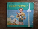 Rachetomodele - Ion N. Radu , 1977 / R4P1S