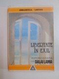 LIBERTATE IN EXIL , AUTOBIOGRAFIA LUI DALAI LAMA , 1994