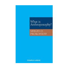 What Is Anthroposophy?