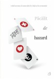 Cumpara ieftin Pacalit de hazard