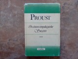 MARCEL PROUST - In Cautarea Timpului Pierdut - SWANN - Univers, 1987