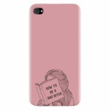 Husa silicon pentru Apple Iphone 4 / 4S, How To Be A Bad