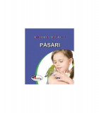 Păsări. Sunt mic și vreau să aflu - Hardcover - *** - Aramis