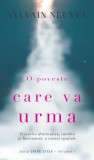 O poveste care va urma - RAO