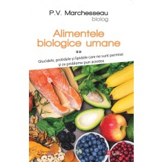 Alimentele biologice umane, vol. 2