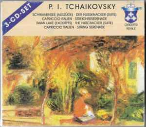 3 CD P.I.Tchaikovsky &amp;lrm;&amp;ndash; Swan Lake/The Nutcracker/Capriccio Italien /Serenade foto