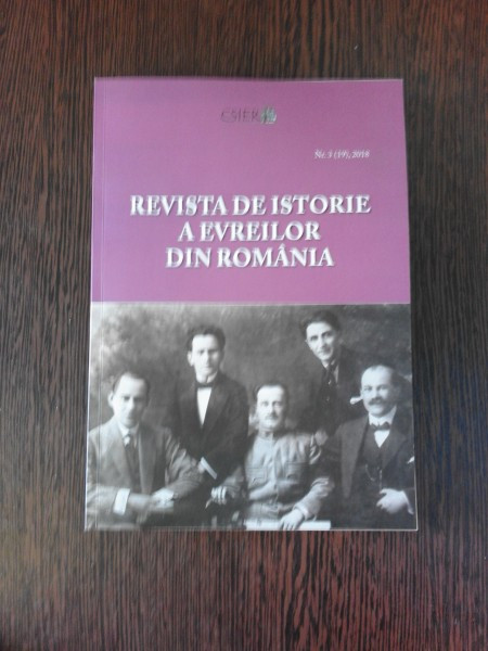 REVISTA DE ISTORIE A EVREILOR DIN ROMANIA NR.3/2018