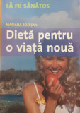 Dieta pentru o viata noua