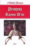 Prințesa Rayon D&#039;or. Aventurile lui Ragastens vol 4 - Paperback brosat - Michel Z&eacute;vaco - Dexon, 2021
