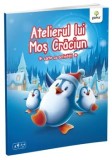 Cumpara ieftin Atelierul lui Mos Craciun. Carte cu activitati/***
