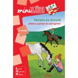 Tamara &eacute;s Arnold - J&aacute;t&eacute;kos nyelvtan &eacute;s sz&ouml;veg&eacute;rt&eacute;s - MiniL&Uuml;K