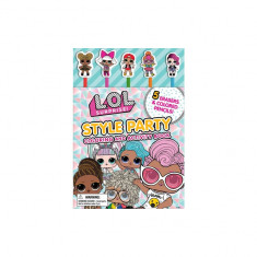 L.O.L. Surprise!: Style Party Coloring and Activity Book: Pencil Topper Erasers, Colored Pencils, Gift for Ages 5+