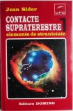 Contacte supraterestre 1. Elemente de stranietate &ndash; Jean Sider