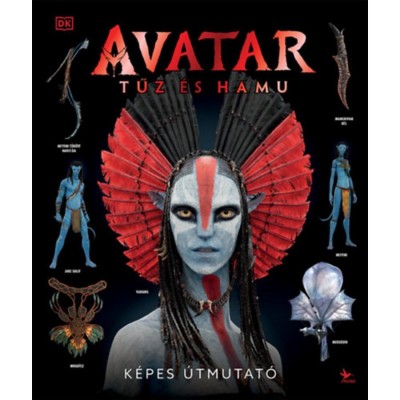 Avatar - Tűz &amp;eacute;s hamu - K&amp;eacute;pes &amp;uacute;tmutat&amp;oacute; - Perez foto