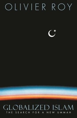 Globalized Islam: The Search for a New Ummah foto