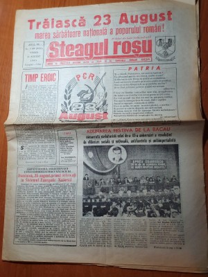 ziarul steagul rosu 23 august 1985- numar cu ocazia zilei nationale a romaniei foto