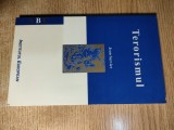 Terorismul - Jean Servier (Institutul European, 2002)
