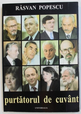PURTATORUL DE CUVANT de RASVAN POPESCU , 2002 foto