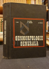 GR. POSEA, I. ILIE, M. GRIGORE - GEOMORFOLOGIE GENERALA, 1970 foto