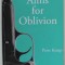ALMS FOR OBLIVION by PETER KEMP , 1961 , REEDITARE ANII &#039;2000