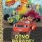 Dino Parade! (Blaze and the Monster Machines)