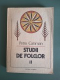 Studii de folclor, vol. 2 - Petru Caraman, 1988 / R5P4F