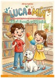 Pachet Luca &amp; Mia &ndash; Caiete Mix &ndash; Seria 1 &ndash; 2 caiete