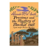 Precious and the mystery of Meerkat Hill