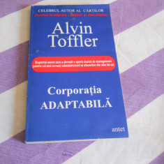 CORPORATIA ADAPTABILA - Alvin Toffler,1996