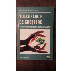 TULBURARILE DE CRESTERE- DUMITRU D. BRANISTEANU