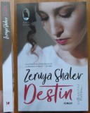Zeruya Shalev, Destin, 2023, cu autograful autoarei