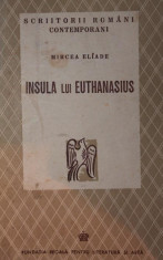 INSULA LUI EUTHANASIUS - MIRCEA ELIADE foto