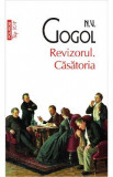 Revizorul. Casatoria - N.V. Gogol