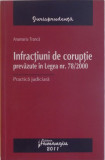 Anamaria Tranca - Infractiuni de Coruptie Prevazute in Legea Nr. 78/2000