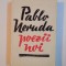 POEZII NOI de PABLO NERUDA 1963