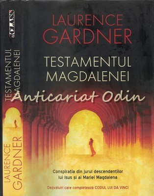 Testamentul Magdalenei - Laurence Gardner