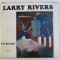 LARRY RIVERS by SAM HUNTER