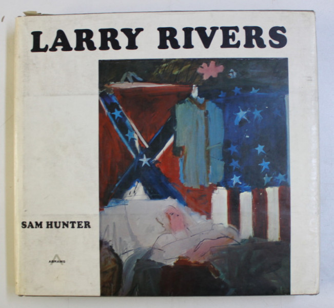 LARRY RIVERS by SAM HUNTER