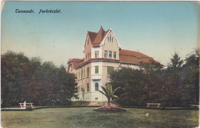 CP Timisoara Temesvar VEDERE din parc ND(1913)