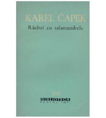 Karel Capek - Razboi cu salamandrele foto