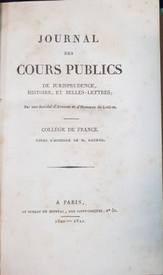 JOURNAL DES COURS PUBLICS DE JURISPRUDENCE, HISTOIRE, ET BELLES-LETTRES de M. DAUNOU - PARIS, 1820-1821 foto