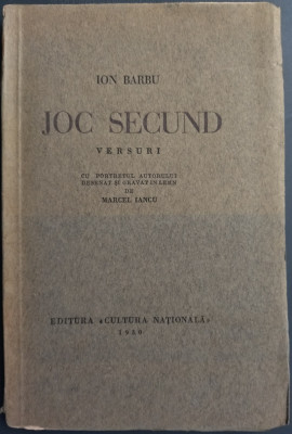ION BARBU - JOC SECUND (VERSURI / PORTRET DE MARCEL IANCU / EDITIA PRINCEPS - EDITURA CULTURA NATIONALA, 1930] foto