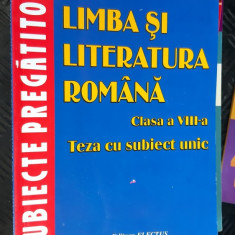 LIMBA SI LITERATURA ROMANA CLASA A VIII A TEZA CU SUBIECT UNIC IONELA LEFTER