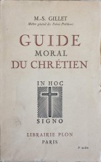 GUIDE MORAL DU CHRETIEN-M.S. GILLET-318335