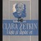 Clara Zetkin, Viata si lupta ei / Wilhelm Pieck